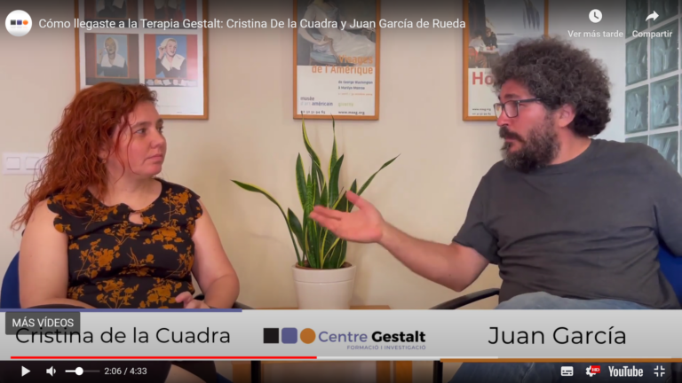 Cómo llegaste a la Terapia Gestalt: Cristina De la Cuadra y Juan García de Rueda